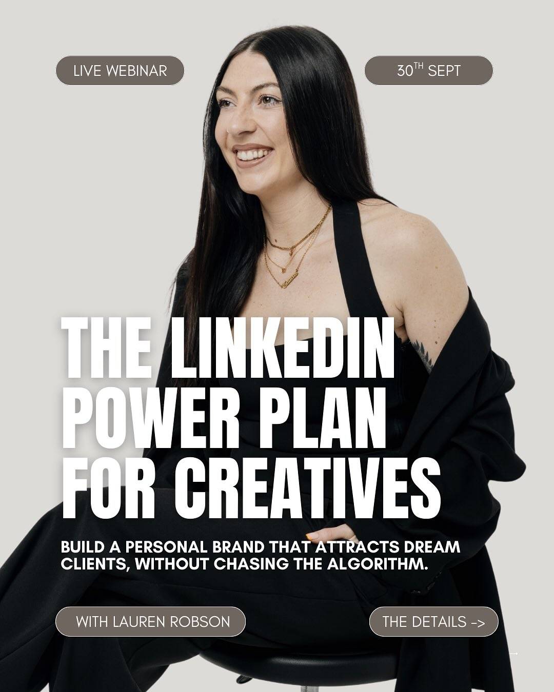 I’m hosting a live LinkedIn webinar on 30th September - 6:30-8:30pm💥 

Who’s this for?
Creatives who want to level up their freelancing business, land clients and build a personal brand that’s attracts endless opportunities. 

Further event info and ticket link in bio 🔗 

You in?