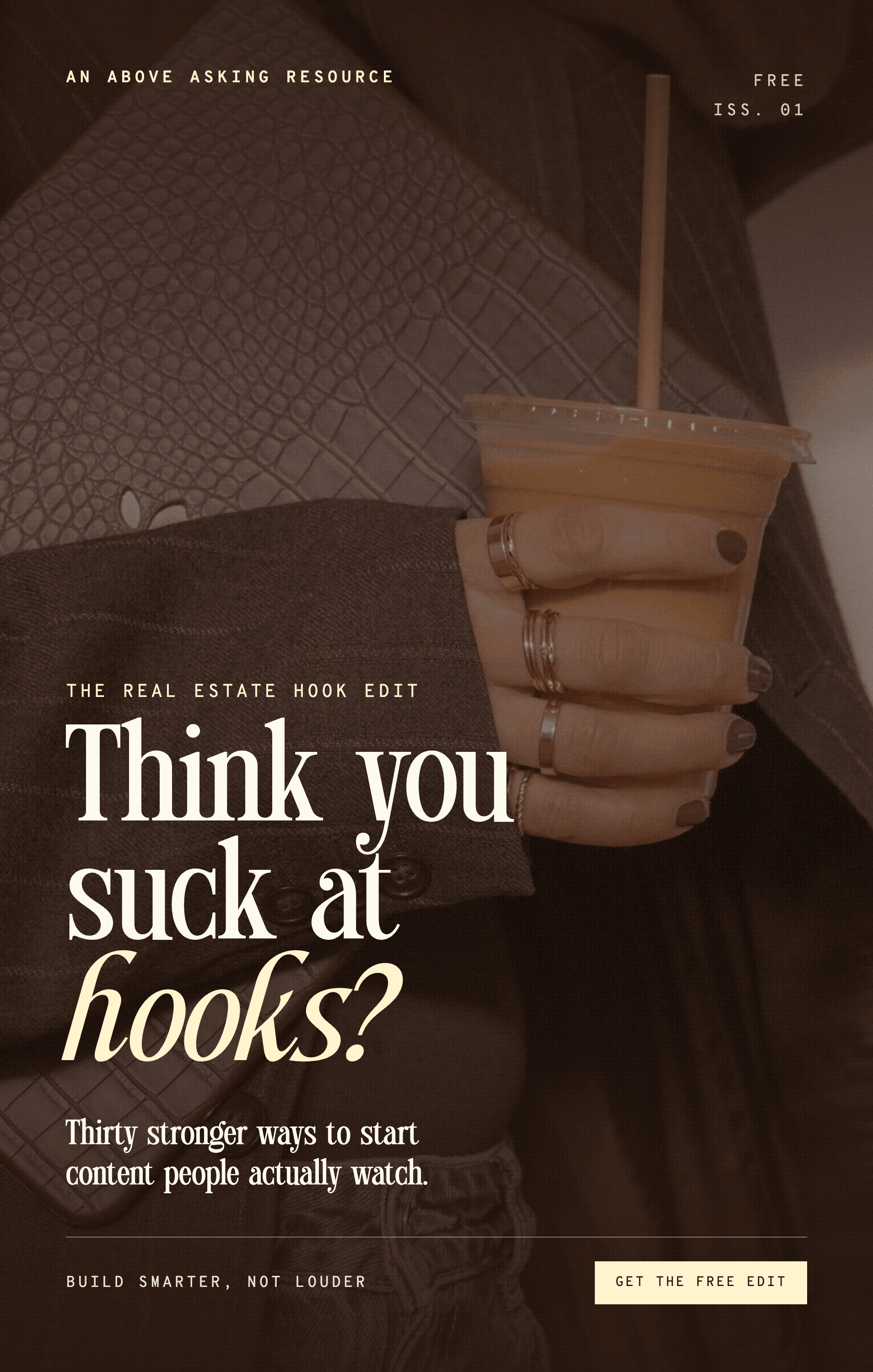 Think you suck at hooks? The Real Estate Hook Edit — an Above Asking resource