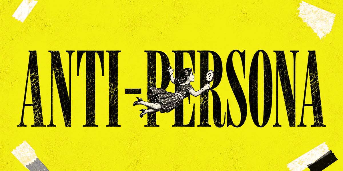 how to build an anti-persona