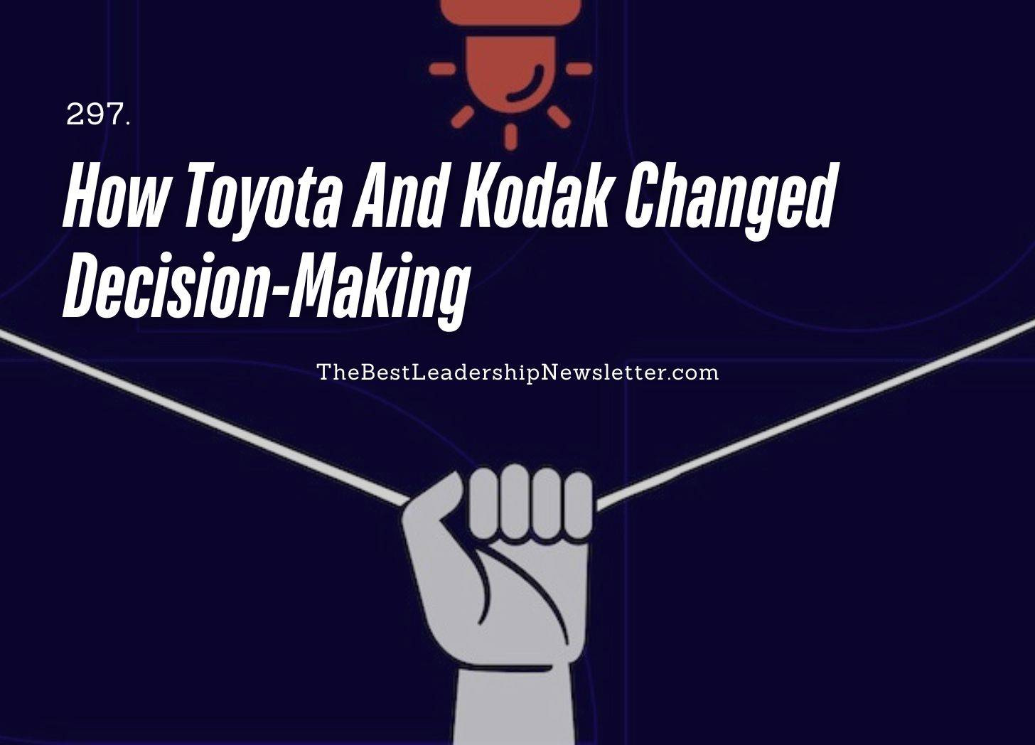 The Best Leadership Newsletter - Decision-Making